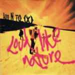 Cover of Loud Like Nature, 2002-10-00, CD