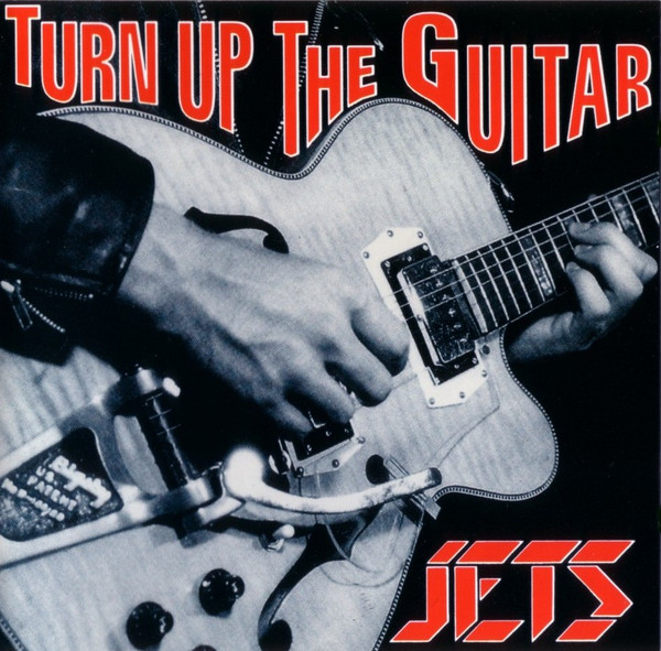 Jets – Turn Up The Guitar (1993, CD) - Discogs