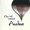 Andina* - Che Bel Mumaint