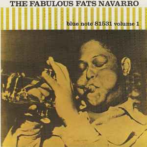 Fabulous Fats Navarro, vol. 1 (The) / Fats Navarro, trp | Navarro, Fats. Trp
