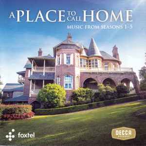 Various - A Place To Call Home - Music From Seasons 1-5 album cover