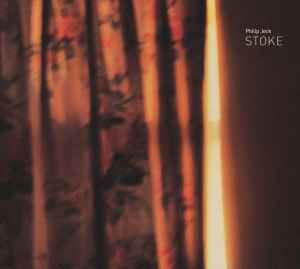 Stoke - Philip Jeck