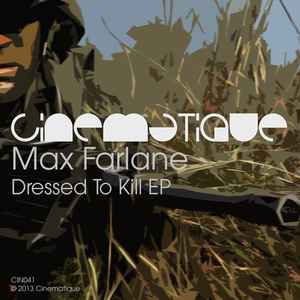 Max Farlane - Dressed To Kill EP album cover