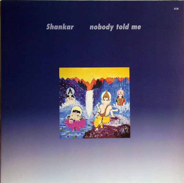 Shankar – Nobody Told Me (1989