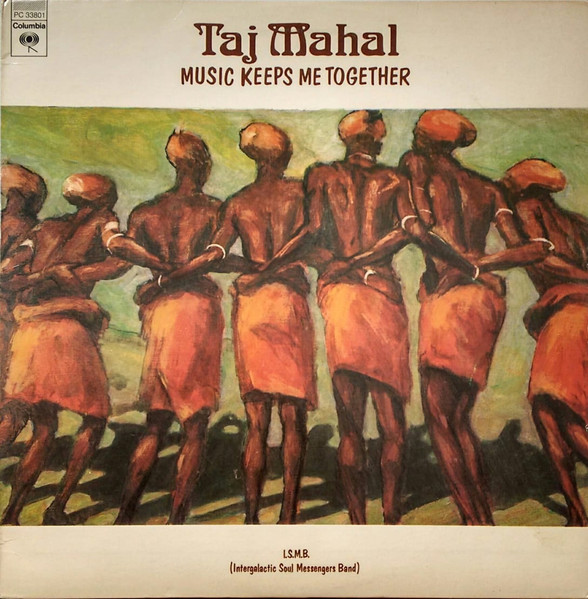 Taj Mahal – Music Keeps Me Together (1975, Vinyl) - Discogs