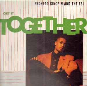 Redhead Kingpin And The FBI - Get It Together album cover