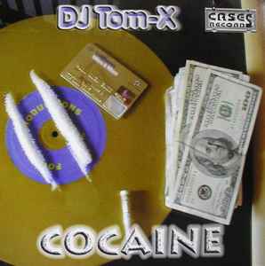 DJ Tom-X - Cocaine