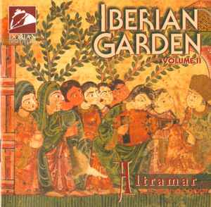 Altramar – Iberian Garden - Jewish, Christian And Muslim Music In