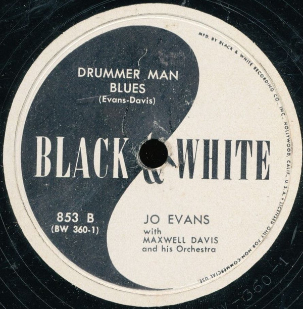 Album herunterladen Jo Evans With Maxwell Davis And His Orchestra Estelle Edson With Oscar Pettiford And All Stars - I Want Somebody Drummer Man Blues
