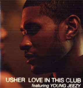 Usher - Love In This Club album cover