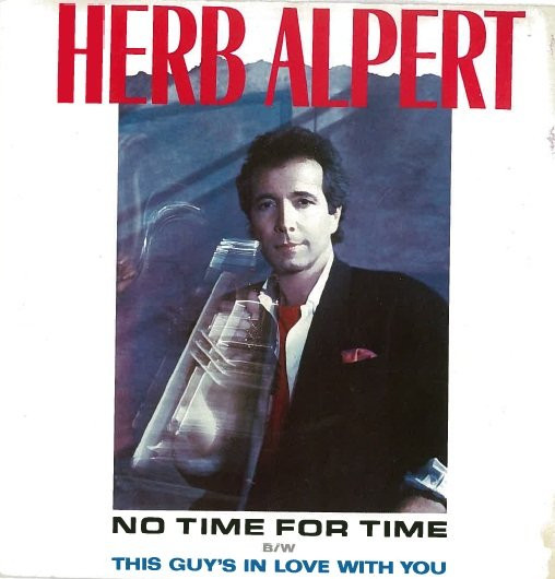 télécharger l'album Herb Alpert - No Time For Time This Guys In Love With You