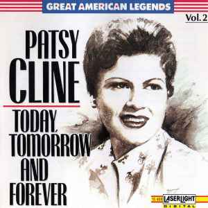 Patsy Cline - Vol. 2 - Today, Tomorrow And Forever | Releases ...