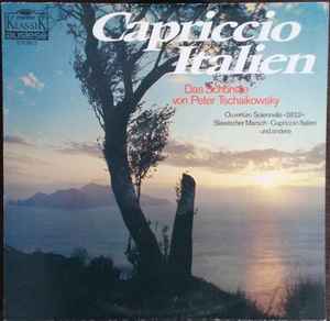 Peter Tschaikowsky – Capriccio Italien (Das Schönste Von Peter