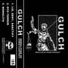 Gulch (2) - Demolition Of Human Construct