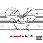 Logisk frokost ben Deadmau5 – while(1<2) (2014, CD) - Discogs