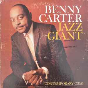 Benny Carter - Jazz Giant | Releases | Discogs