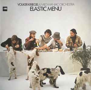 Elastic Menu - Volker Kriegel & Mild Maniac Orchestra