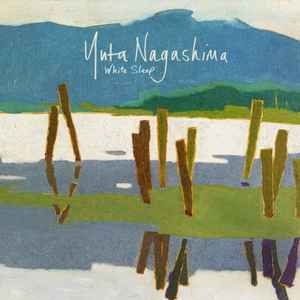 Yuta Nagashima - White Sleep album cover