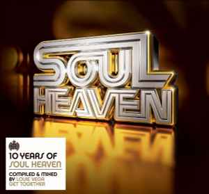 Louie Vega - 10 Years Of Soul Heaven album cover
