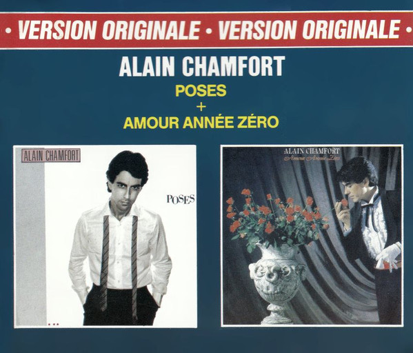 Poses / Alain Chamfort | Chamfort, Alain (1949-) - chanteur, parolier et compositeur français. Interprète