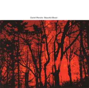 Daniel Menche - Beautiful Blood