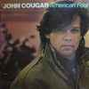 John Cougar* - American Fool