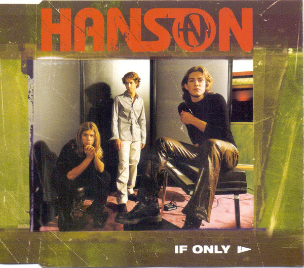 If Only (Hanson song) - Wikipedia