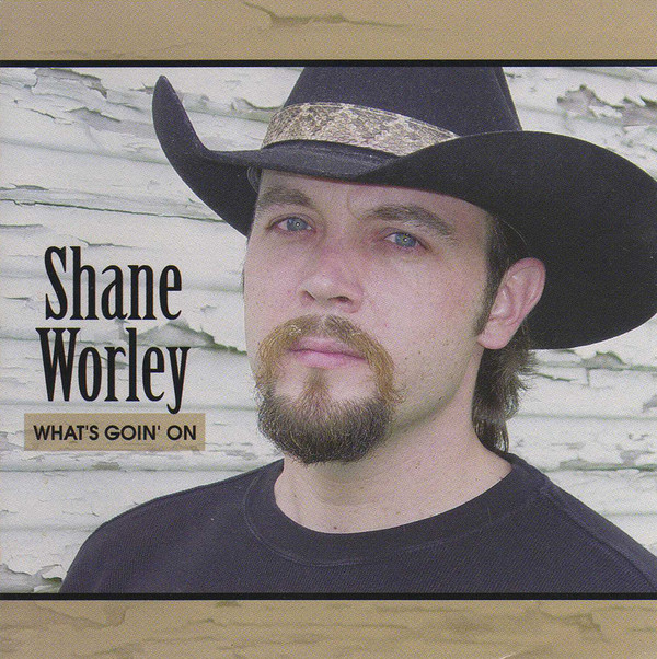 Album herunterladen Shane Worley - Whats Goin On