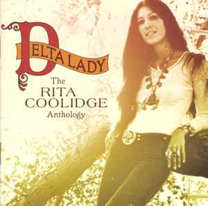 Rita Coolidge - Delta Lady: The Rita Coolidge Anthology album cover