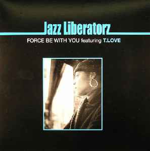 Force Be With You - Jazz Liberatorz