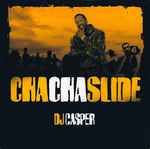 Cover of Cha Cha Slide, 2004-03-01, CD