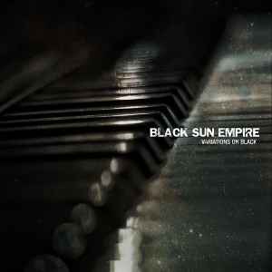 Black Sun Empire - Variations On Black