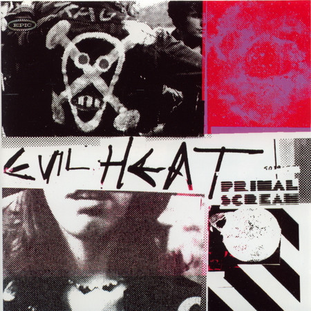 Primal Scream - Evil Heat | Releases | Discogs