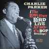 Charlie Parker - The Long Lost Bird Live Afro-Cubop Recordings