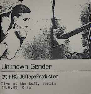 Unknown Gender - Live At The Loft, Berlin 13.8.83 Album-Cover