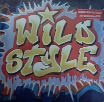 Wild Style - 25th Anniversary Edition (Original Soundtrack) (2007 