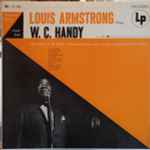 Louis Armstrong - Louis Armstrong Plays W. C. Handy | Releases