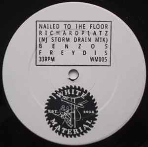 Nailed To The Floor - DJ Richard