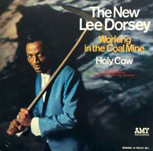 Lee Dorsey - Working In The Coal Mine - Holy Cow album cover