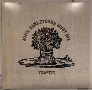 Traffic John Barleycorn Must Die Columbia House Vinyl Discogs