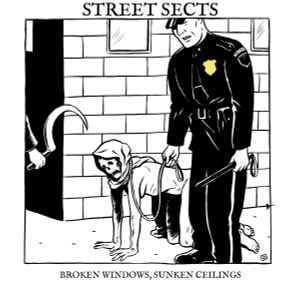 Gentrification II: Broken Windows, Sunken Ceilings - Street Sects