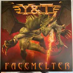 Facemelter - Y & T