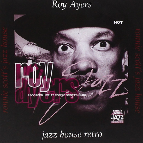 Roy Ayers / Hot - Recorded Live At Ronnie Scott´s Club/UK Original