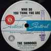 The Shindogs - Who Do You Think You Are