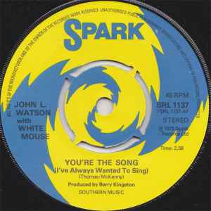 John L. Watson With White Mouse – You're The Song (1975, Push-out 