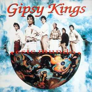 Gipsy Kings - Este Mundo album cover