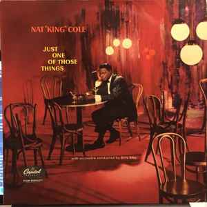Nat King Cole - Just One Of Those Things album cover
