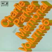 Charlie Parker - Charlie Parker Memorial Volume 6