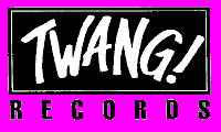 Twang! Records on Discogs