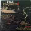Various - Classic Rock Presents PROG: Prognosis 6